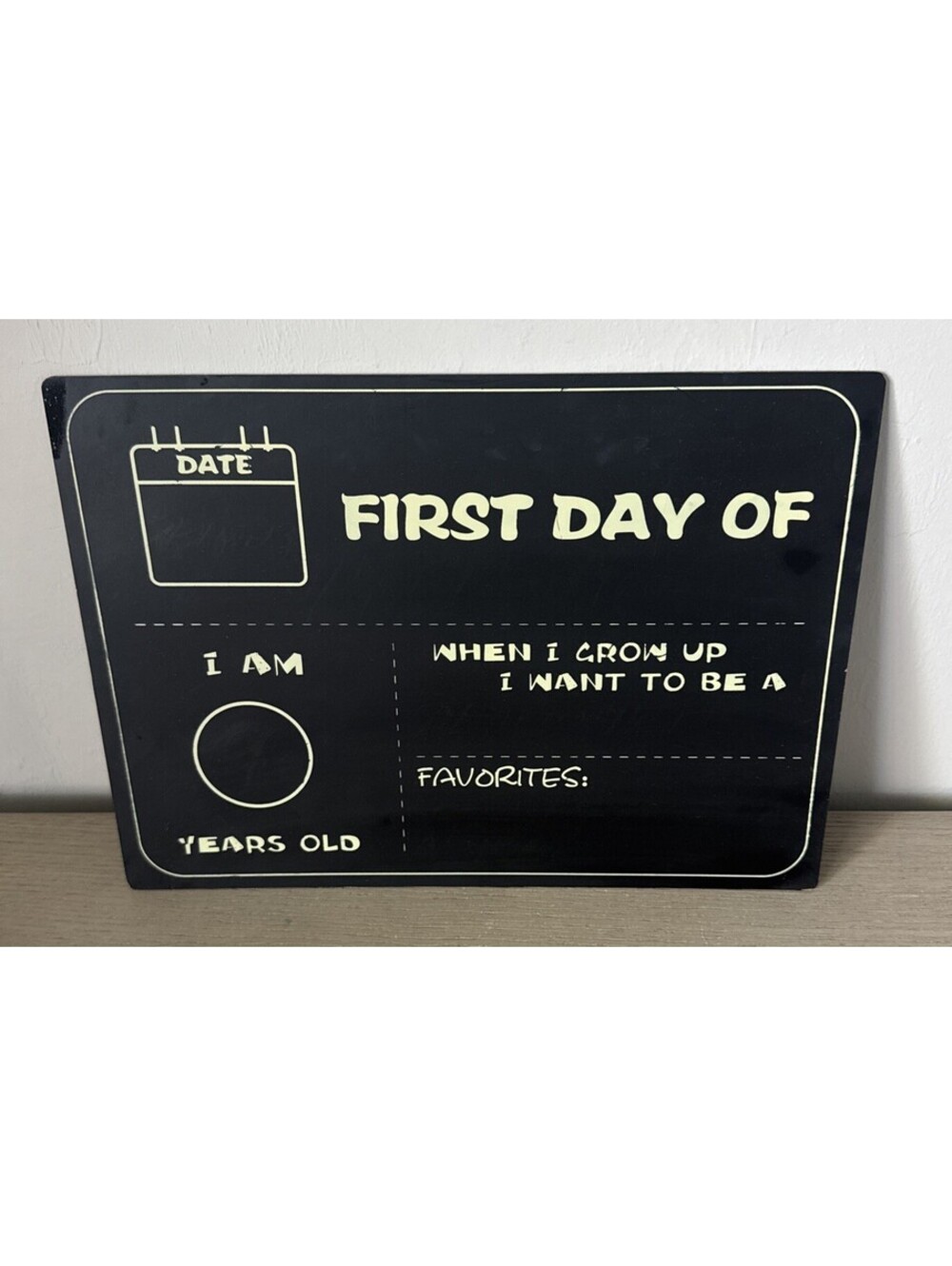 First And Last Day Of School Chalk Sign